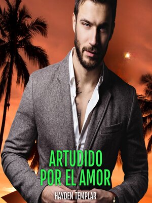 cover image of Aturdido Por El Amor